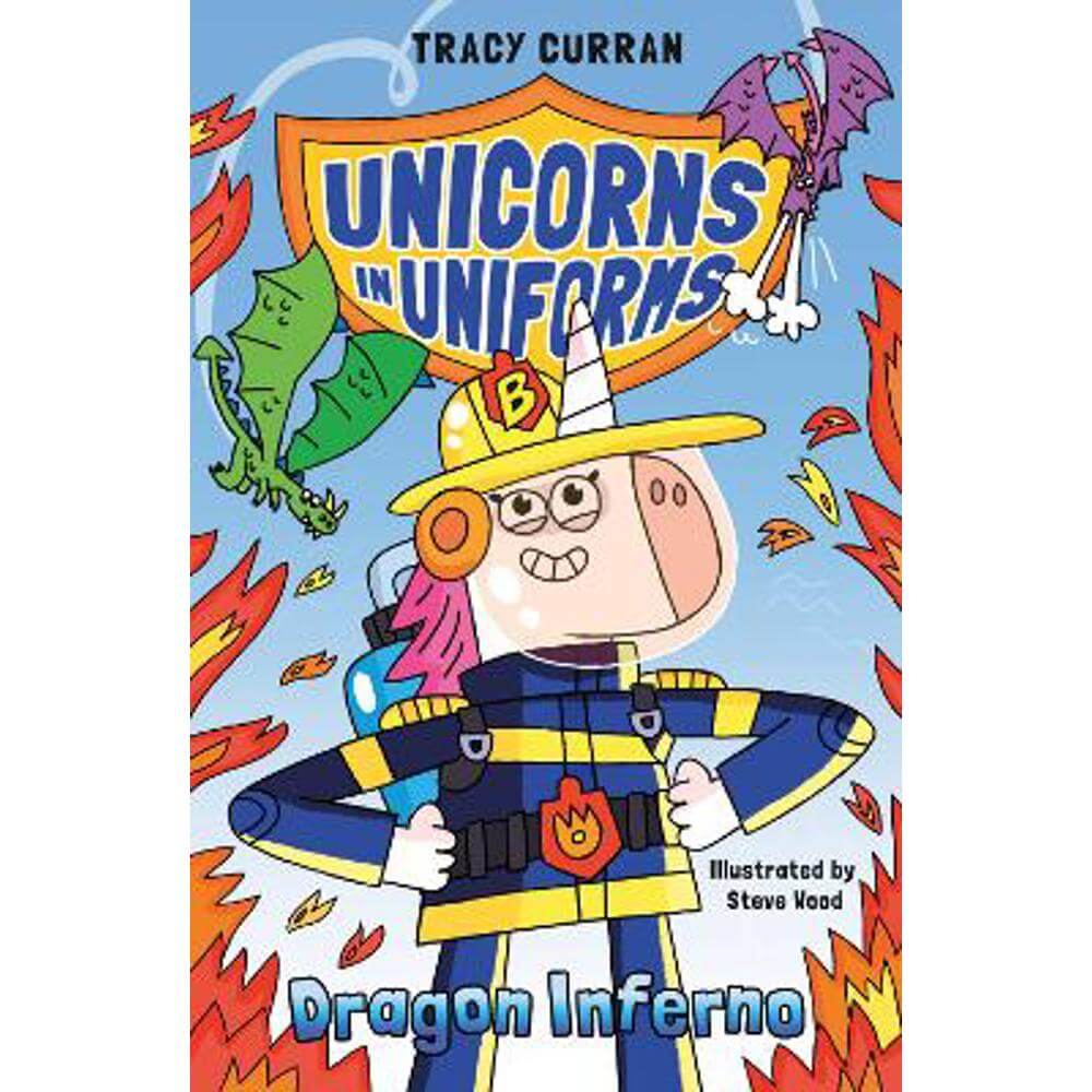 Dragon Inferno: Unicorns in Uniform #1 (Paperback) - Tracy Curran